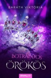 Álomgyár Kiadó Baráth Viktória: Botrányos örökös - könyv