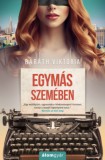 Álomgyár Kiadó Baráth Viktória: Egymás szemében - könyv