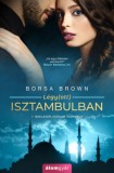 Álomgyár Kiadó Borsa Brown: Légy(ott) Isztambulban - könyv