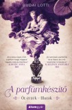 Álomgyár Kiadó Budai Lotti: A parfümkészítő - könyv