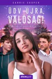 Álomgyár Kiadó Carrie Cooper: Üdv újra, valóság! - Nem csak egy szerelmes történet 2. - könyv