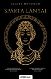 Álomgyár Kiadó Claire Heywood: Spárta lányai - könyv