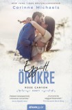 Álomgyár Kiadó Corinne Michaels: Együtt, örökre - Rose Canyon sorozat 2. - könyv
