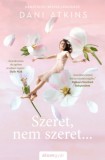 Álomgyár Kiadó Dani Atkins: Szeret, nem szeret... - könyv