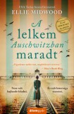 Álomgyár Kiadó Ellie Midwood: A lelkem Auschwitzban maradt - könyv