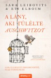 Álomgyár Kiadó Eti Elboim, Sara Leibovits: A lány, aki túlélte Auschwitzot - könyv