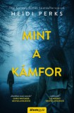 Álomgyár Kiadó Heidi Perks: Mint a kámfor - könyv