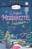 Álomgyár Kiadó Hidasi Judit: Végre megérkeztél hozzám - könyv
