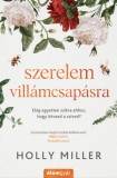 Álomgyár Kiadó Holly Miller: Szerelem villámcsapásra - könyv
