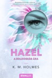 Álomgyár Kiadó K. M. Holmes: HAZEL - A boldogság ára - könyv