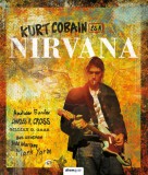 Álomgyár Kiadó Kurt Cobain és a Nirvana