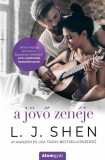 Álomgyár Kiadó L. J. Shen: A jövő zenéje - könyv
