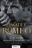 Álomgyár Kiadó L. J. Shen - Parker S. Huntigton: Éjsötét Romeo - Éjsötét-sorozat 1. - könyv