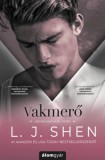 Álomgyár Kiadó L. J. Shen: Vakmerő - könyv