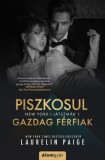 Álomgyár Kiadó Laurelin Paige: Piszkosul gazdag férfiak 1. - könyv