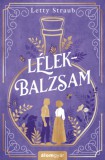 Álomgyár Kiadó Letty Straub: Lélekbalzsam - könyv
