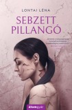 Álomgyár Kiadó Lontai Léna: Sebzett pillangó - könyv