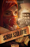 Álomgyár Kiadó Marilyn Miller: Szíria szülötte - könyv