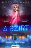Álomgyár Kiadó Mosonyi Mara: A szirt - könyv