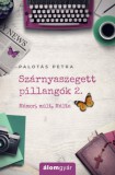 Álomgyár Kiadó Palotás Petra: Szárnyaszegett pillangók 2. - könyv