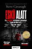 Álomgyár Kiadó Steve Cavanagh: Eskü alatt - Eddie Flynn 3. - könyv