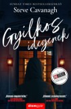 Álomgyár Kiadó Steve Cavanagh: Gyilkos idegenek - könyv