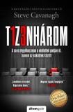 Álomgyár Kiadó Steve Cavanagh: Tizenhárom - könyv
