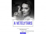 Álomgyár Kiadó Vi Keeland - A vetélytárs