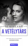 Álomgyár Kiadó Vi Keeland: A vetélytárs - könyv