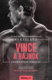 Álomgyár Kiadó Vi Keeland: Vince, a bajnok - könyv
