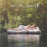 Aludj szépen 3. - Altatózene felnőtteknek és gyermekeknek - karton tokos CD