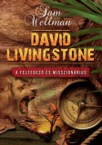Amana7 Kiadó Wellman, Sam: David Livingstone - A felfedező és misszionárius - könyv