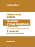 Amtak Bt B. Mátyus Gyöngyi - Bori István: Történelem érettségi témavázlatok II. Emelt szint - könyv