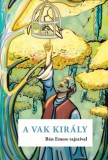 AMTAK Bt. Hans Christian Andresen: A vak király (Arany László nyomán) - könyv