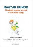 AMTAK Bt. Magyar humor: A legjobb magyar viccek 6-120 éves korig