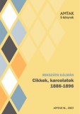 Amtak Bt Mikszáth Kálmán: Cikkek, karcolatok 1886-1896 - könyv