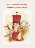 AMTAK Bt. Varsányi József: Vitéz János és Mókuska - könyv
