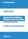 AMTAK Bt. Yuu Tanaka: Magyar nyelv és irodalom kidolgozott érettségi témák - II. Közép- és emelt szint egyben - könyv