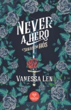 Anassa Könyvek Vanessa Len: Never A Hero – Sohasem hős - könyv