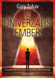 Angyali Menedék Zukav, Gary: Az univerzális ember - könyv