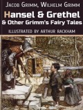 Animedia Classics Wilhem Karl Grimm - Jacob Ludwig Karl Grimm - Arthur Rackham (illustr.): Hansel And Grethel And Other Grimm's Fairy Tales - könyv