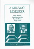 Animula Kiadó Luigi Boscolo, Cecchin, Gianfranco, Hoffman, Lynn, Penn, Peggy: A milánói módszer - könyv