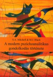 Animula Kiadó Mitchell, Stephena., J.black, Margaret: A modern pszichoanalitikus gondolkodás története - könyv