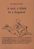 Animula Kiadó Riskó Ágnes: A test, a lélek és a daganat - könyv