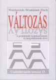 Animula Kiadó Watzlawick, Paul, Weakland, Johnh., Fisch, Richard: Változás - könyv