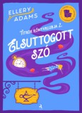 Animus Kiadó Ellery Adams: Elsuttogott szó - könyv