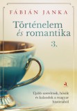 Animus Kiadó Fábián Janka: Történelem és romantika 3. - könyv