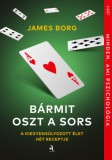 Animus Kiadó James Borg: Bármit oszt a sors - könyv