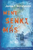 Animus Kiadó Jonas T. Bengtsson: Mint senki más - könyv
