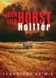 Animus Kiadó Jorn Lier Horst: Holttér - könyv